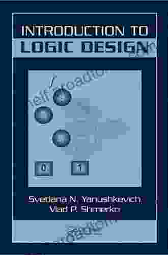 Introduction to Logic Design Svetlana N Yanushkevich