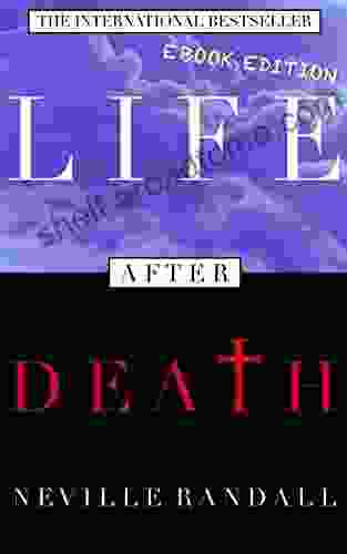 Life After Death Neville Randall