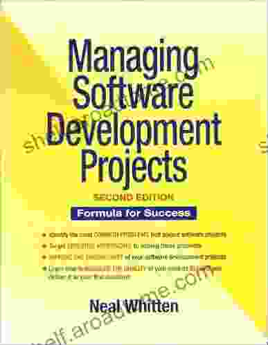 Managing Software Development Projects: Formula For Success