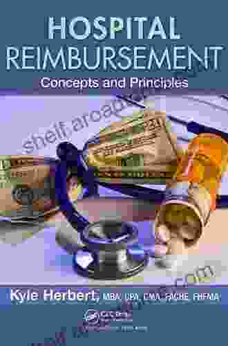 Hospital Reimbursement: Concepts And Principles