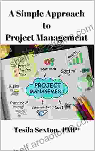 A Simple Approach to Project Management