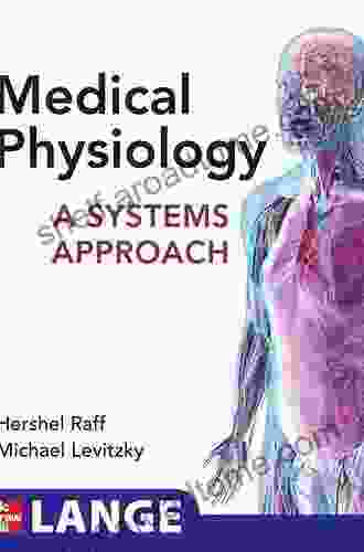 Medical Physiology: A Systems Approach (Lange Medical Books)