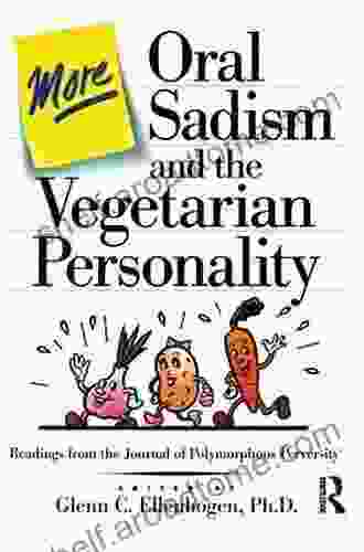 More Oral Sadism And The Vegetarian Personality