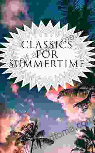 CLASSICS FOR SUMMERTIME: 150 Books: Romeo and Juliet Emma Vanity Fair Middlemarch Tom Sawyer Faust Notre Dame de Paris Dubliners Odyssey