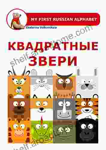 My First Russian Alphabet Square Animals (My First Alphabet)