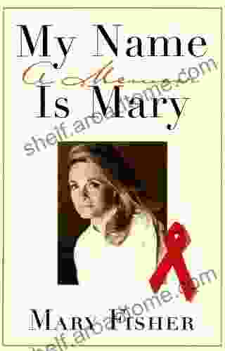 My Name Is Mary: A Memoir