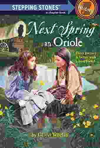 Next Spring An Oriole (A Stepping Stone Book(TM))