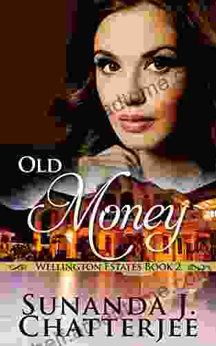 Old Money (Wellington Estates 2)