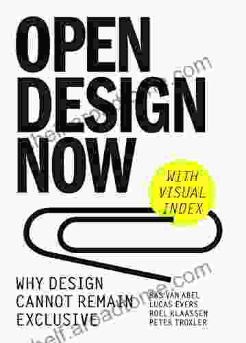 Open Design: Why Design Cannot Remain Exclusive