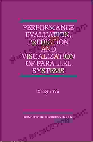 Performance Evaluation Prediction And Visualization Of Parallel Systems (The International On Asian Studies In Computer And Information Science 4)