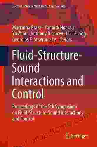 Fluid Structure Sound Interactions and Control: Proceedings of the 5th Symposium on Fluid Structure Sound Interactions and Control (Lecture Notes in Mechanical Engineering)