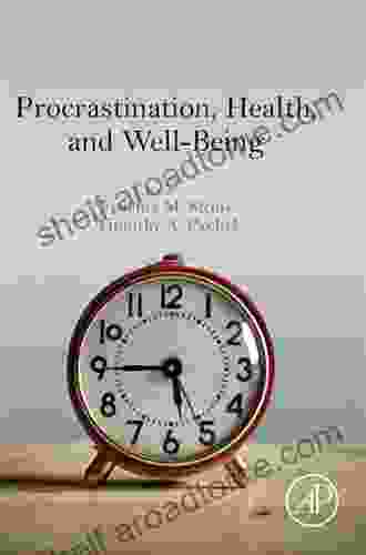 Procrastination Health And Well Being Goldie Putrym