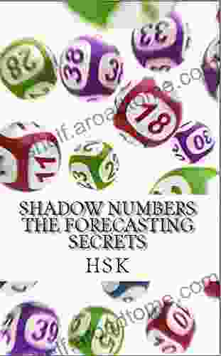 SHADOW NUMBERS: The Forecasting Secrets