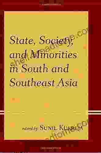 State Society And Minorities In South And Southeast Asia