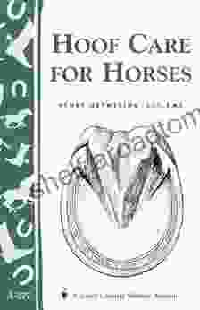 Hoof Care For Horses: (Storey S Country Wisdom Bulletin A 277) (Storey Country Wisdom Bulletin)