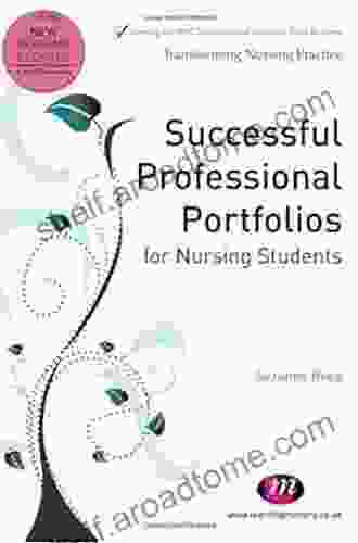 Successful Professional Portfolios For Nursing Students (Transforming Nursing Practice Series)