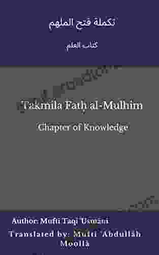 Takmila Fath Al Mulhim: Chapter Of Knowledge