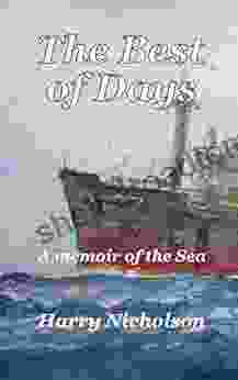 The Best Of Days: A Memoir Of The Sea (Memoirs Of The Sea 1)