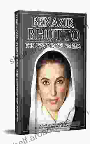 Benazir Bhutto: The Legend Of An Era (401 Non Fiction 14)