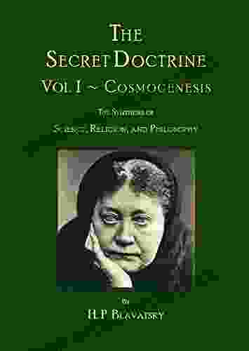 The Secret Doctrine: Volume I ~ Cosmogenesis