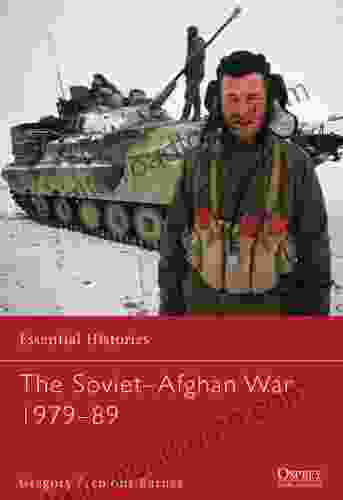 The Soviet Afghan War 1979 89 (Essential Histories 75)