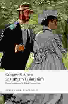 Sentimental Education: The Story Of A Young Man (Oxford World S Classics)