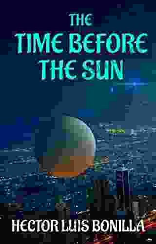 The Time Before The Sun