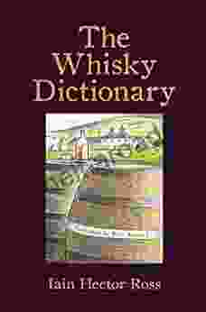 The Whisky Dictionary Nancy Maveety