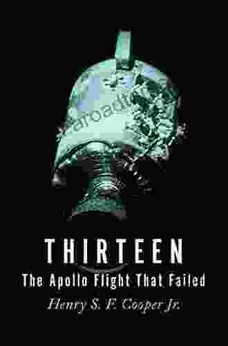 Thirteen: The Apollo Flight That Failed