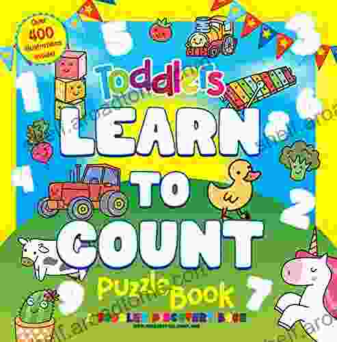 Toddlers Learn To Count Puzzle Book: Fun Interactive Picture Puzzle For Toddler PreSchool Age: Toddlers Learning Activities For 2 5 Year Olds (Toddler Discover Books)