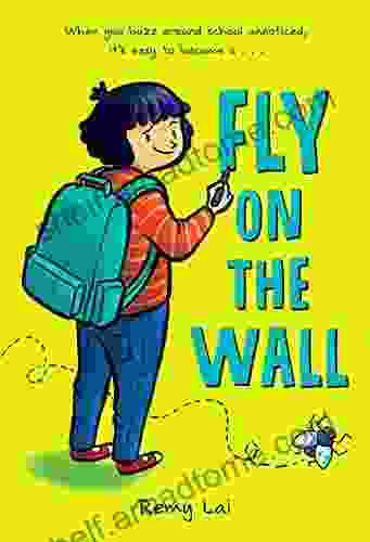 Fly On The Wall Remy Lai