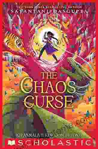 The Chaos Curse (Kiranmala and the Kingdom Beyond #3)