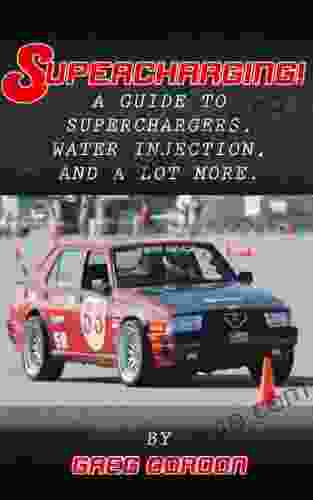 SUPERCHARGING A Guide To Superchargers Water Injection And A Lot More