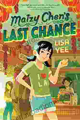 Maizy Chen S Last Chance Lisa Yee