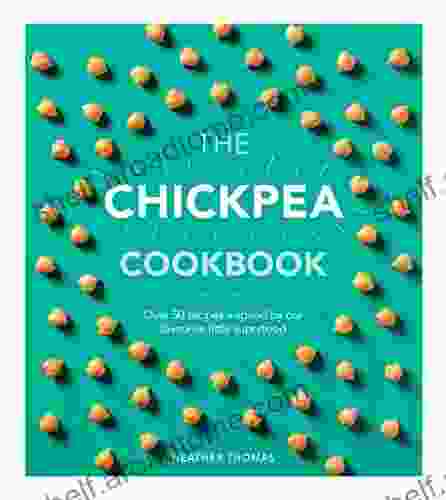 The Chickpea Cookbook Heather Thomas