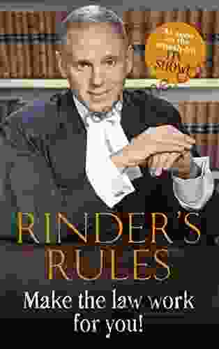 Rinder S Rules: Make The Law Work For You