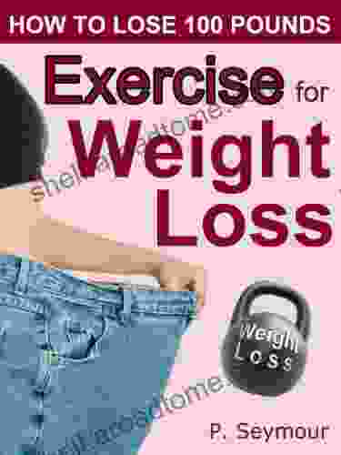 Exercise For Weight Loss (How To Lose 100 Pounds 5)