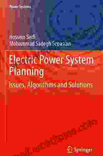 Electric Power System Planning: Issues Algorithms And Solutions (Power Systems)