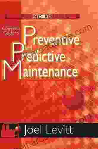 Complete Guide To Preventive And Predictive Maintenance