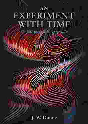 An Experiment With Time J W Dunne