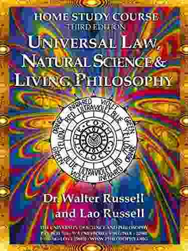 HOME STUDY E COURSE THIRD EDITION: On UNIVERSAL LAW NATURAL SCIENCE AND LIVING PHILOSOPHY