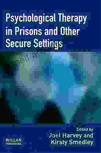 Psychological Therapy in Prisons and Other Settings