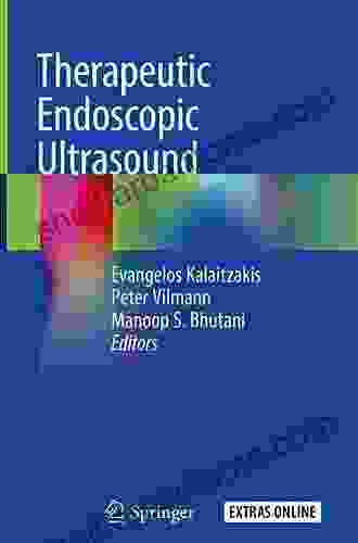 Therapeutic Endoscopic Ultrasound Manoop S Bhutani