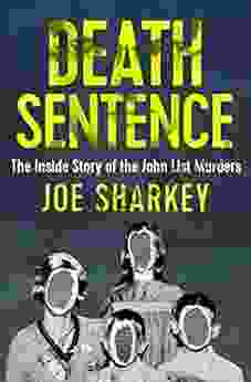 Death Sentence: The Inside Story of the John List Murders