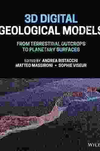 3D Digital Geological Models: From Terrestrial Outcrops To Planetary Surfaces