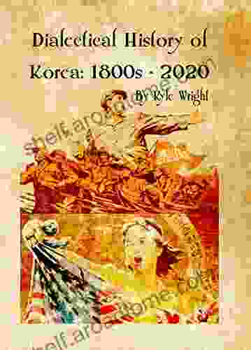 Dialectical History Of Korea: 1800s 2024