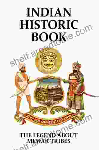 Indian Historic Book: The Legend About Mewar Tribes