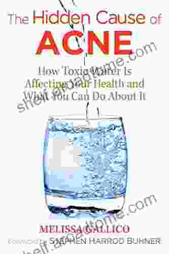 The Hidden Cause Of Acne: How Toxic Water Is Affecting Your Health And What You Can Do About It