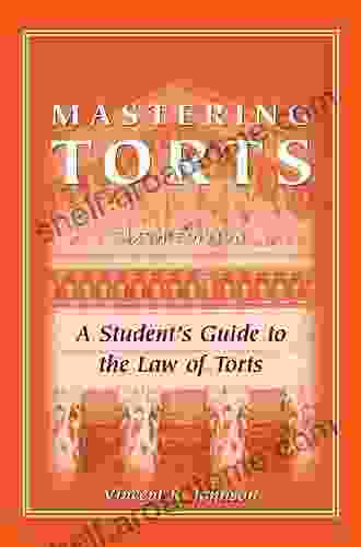 Mastering Torts: A Student S Guide To The Law Of Torts Sixth Edition