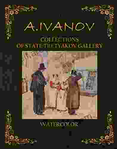 A IVANOV: Collections Of State Tretyakov Gallery Watercolor